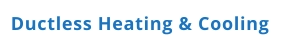 Ductless Heating & Cooling